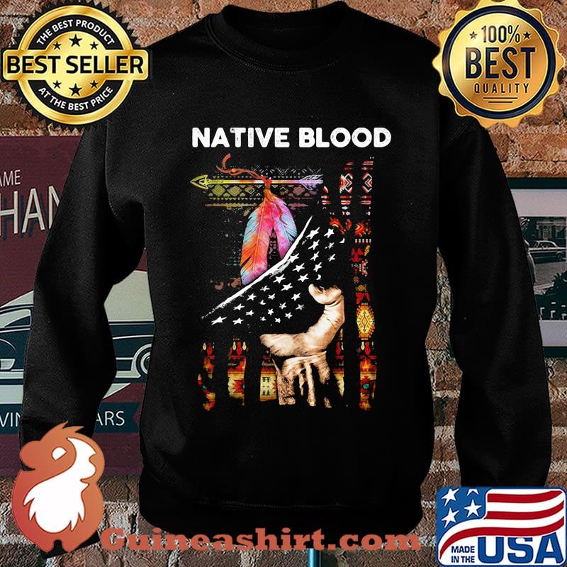 Nativ Blood Feathers Hand American Flag Independence Day Shirt Sweater