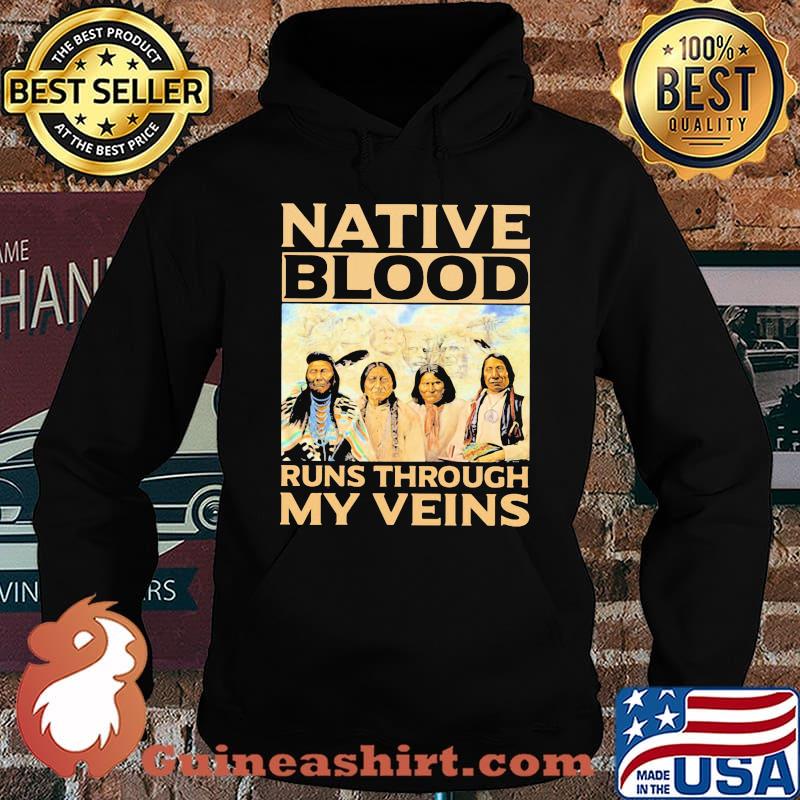Native Blood Runs Through My Veins Aborigines Shirt Hoodie