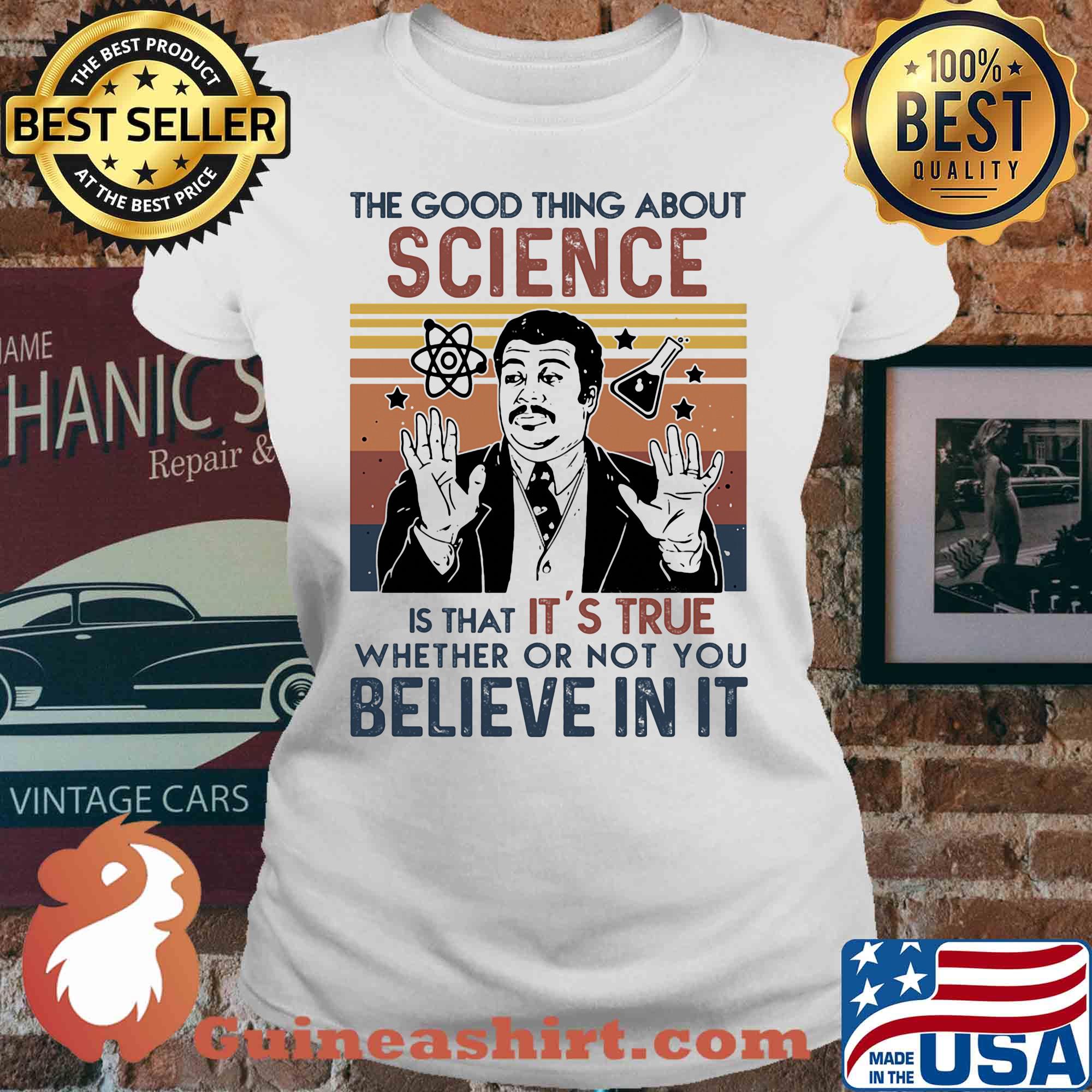 Neil degrasse tyson the good thing about science is that it's true whether or not you believe in it science vintage retro s V-neck