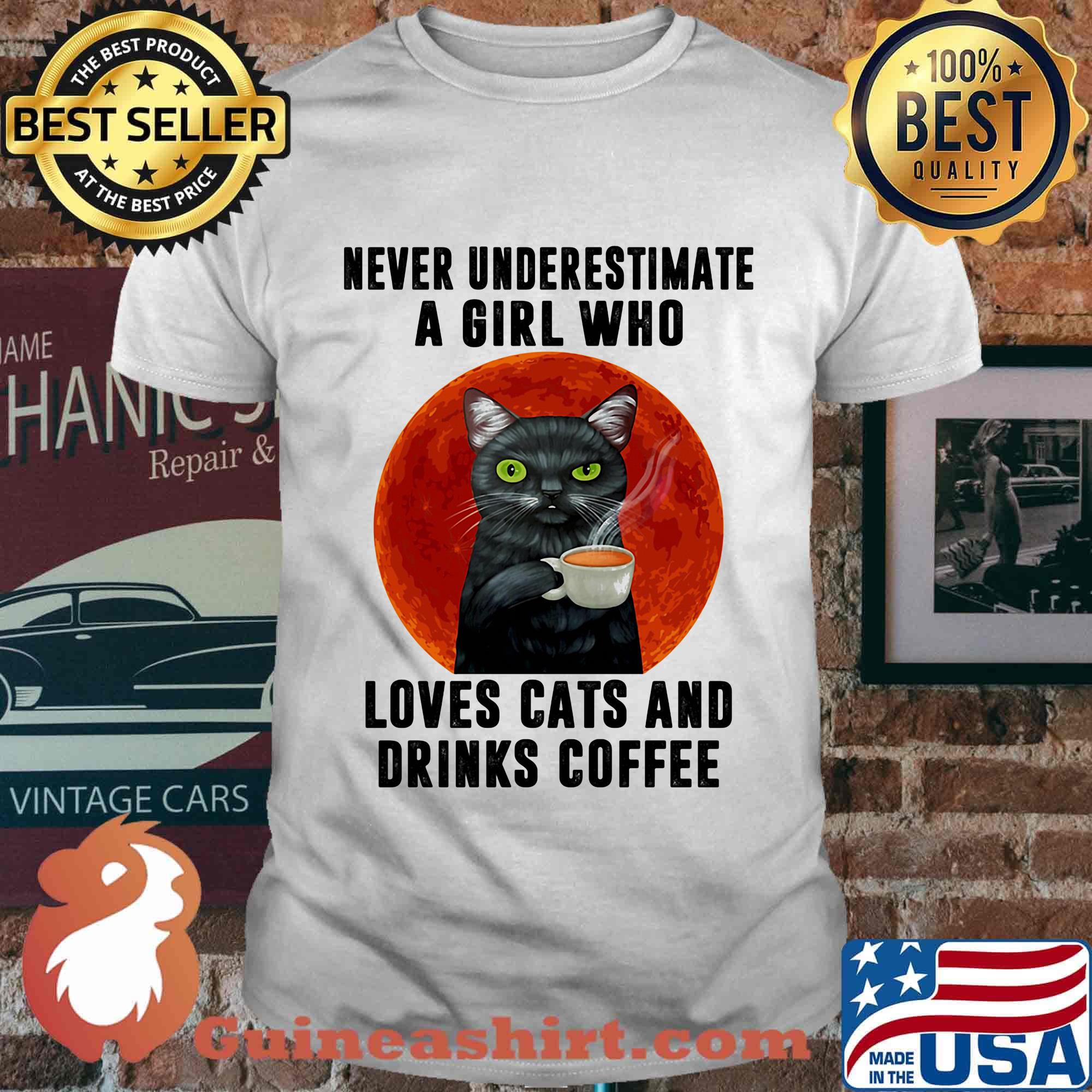 Never underestimate a girl who loves cats and drinks coffee sunset shirt