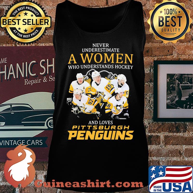 Never underestimate a woman who understands hockey and loves pittsburgh penguins s Tank top