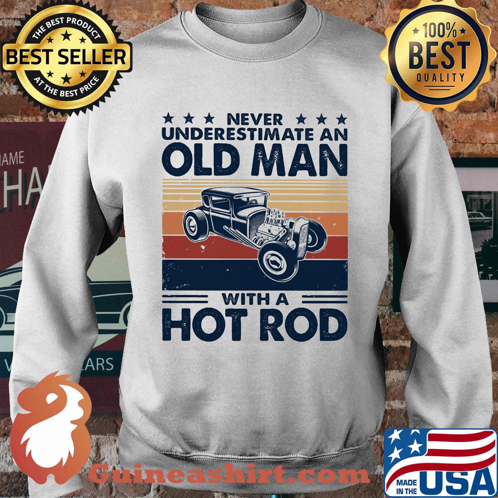 Never underestimate an old man with a hot rod vintage retro stars s Sweater