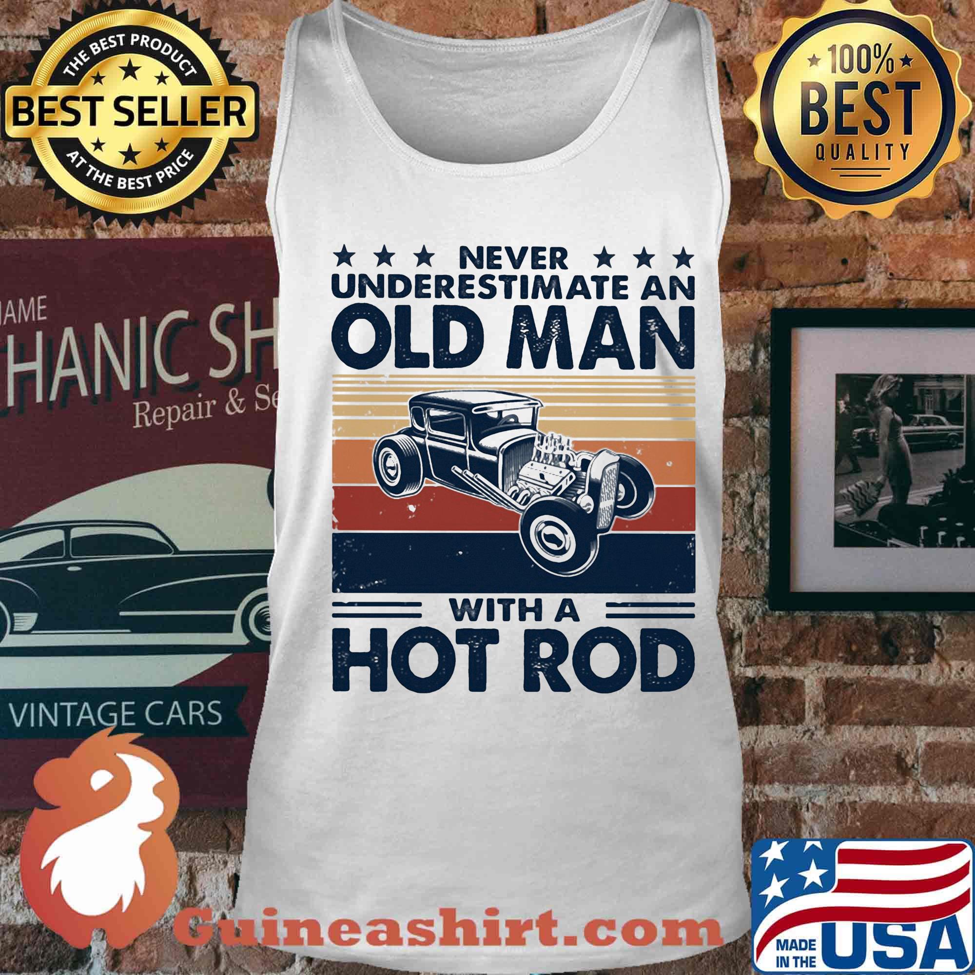 Never underestimate an old man with a hot rod vintage retro stars s Tank top