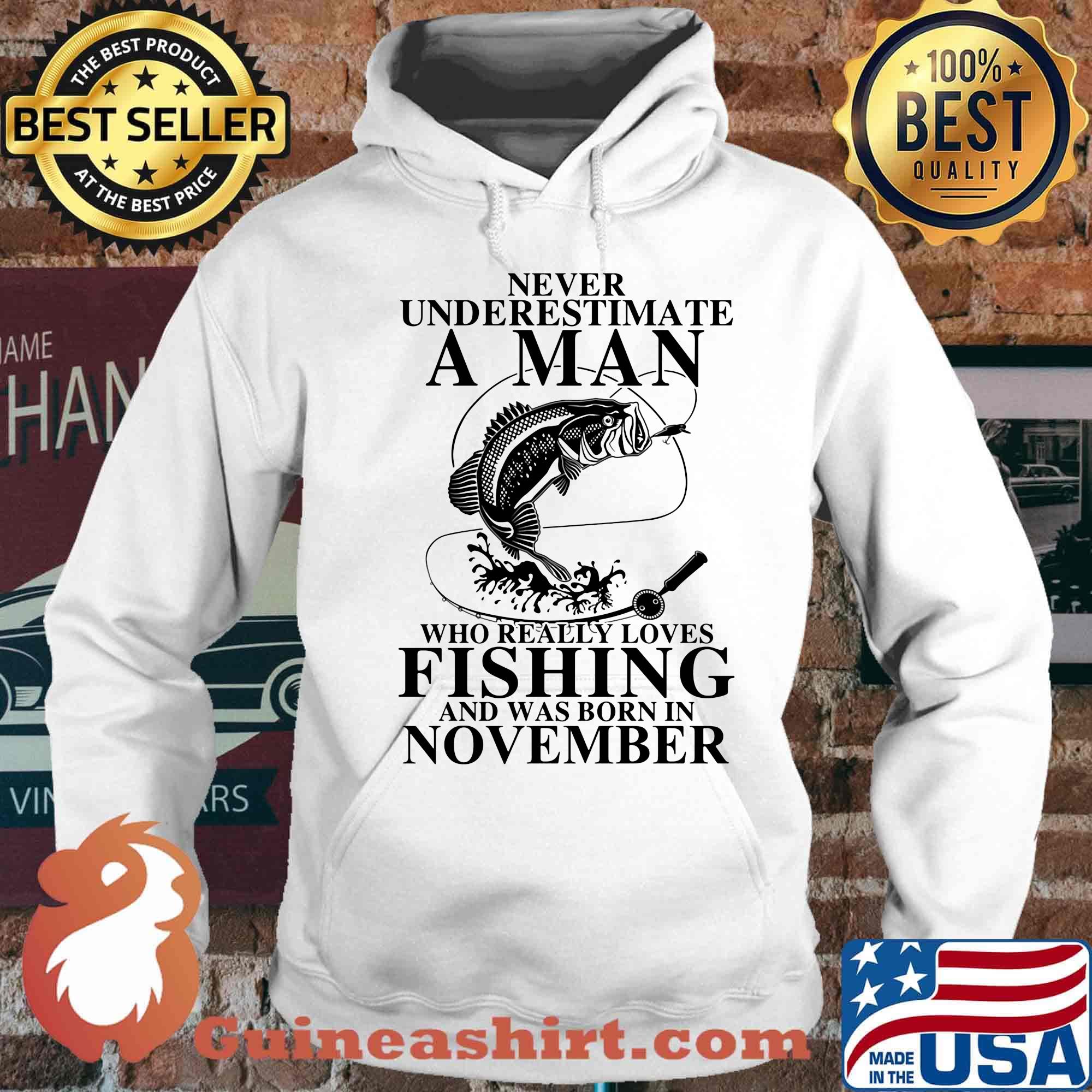 Never underestimate an old woman who loves fishing and was born in november s Hoodie