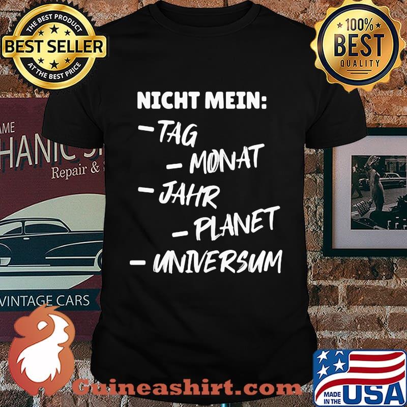 Night Mein Tg Monat Jahr Planer Universum Shirt