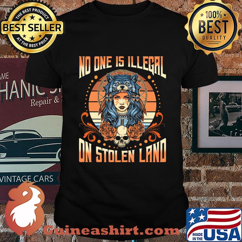 No One Is Illegal On Stolen Land Girl Skullcap Shirt