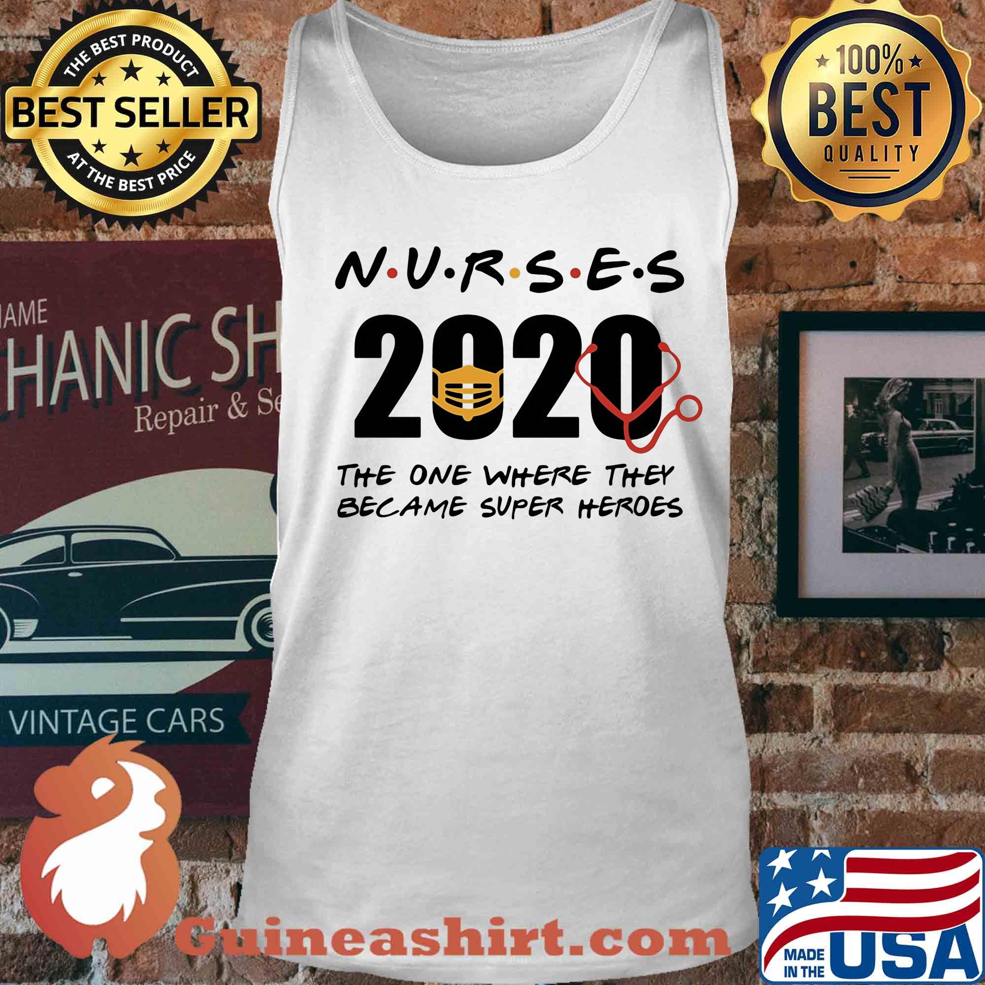 Nurse 2020 mask the one where they because superheroes s Tank top