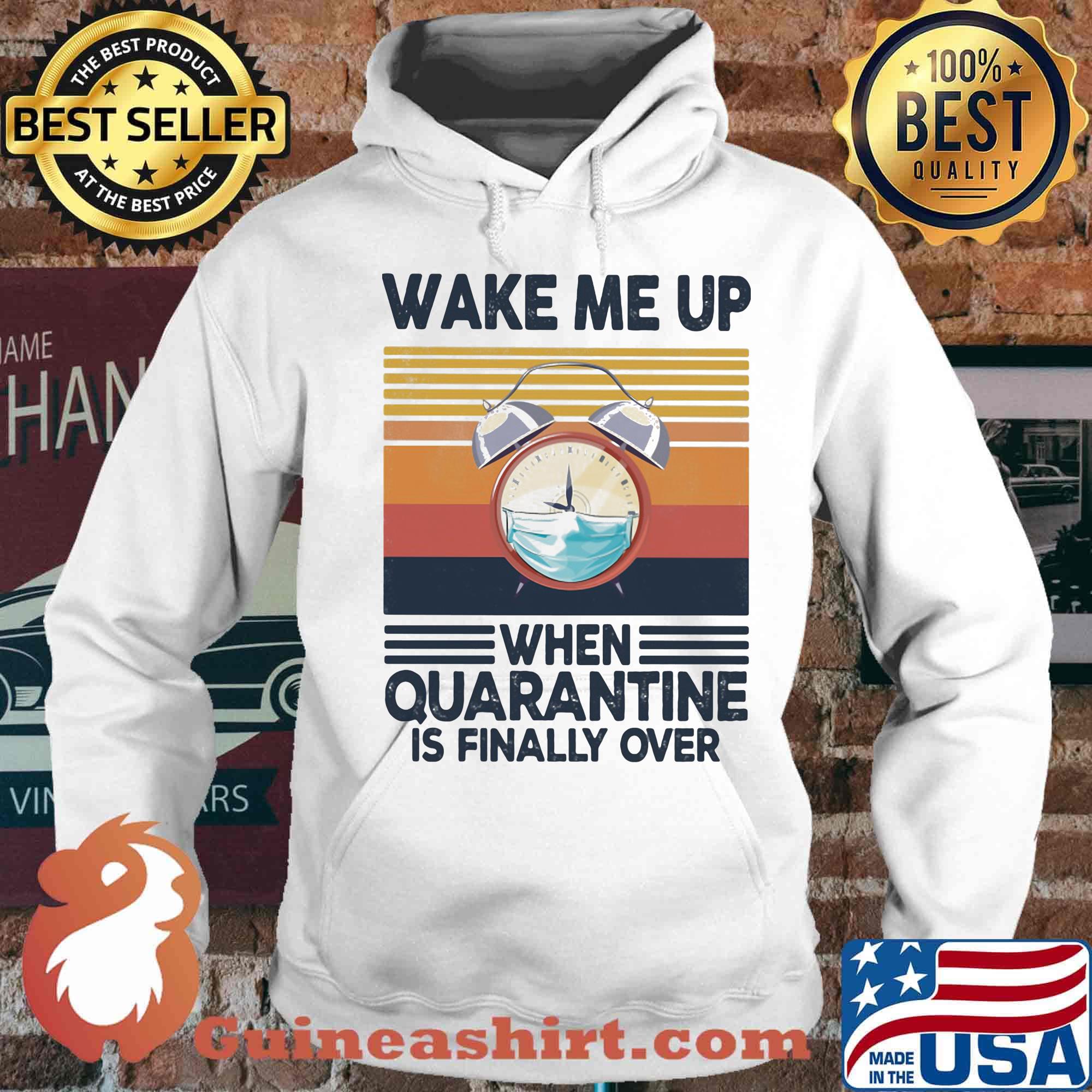 O'clock wake me up when quarantine is finally over vintage retro s Hoodie