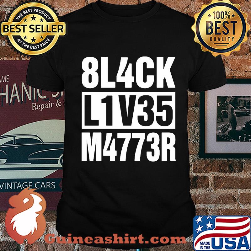 Official 8L4CK L1V35 M4773R Shirt