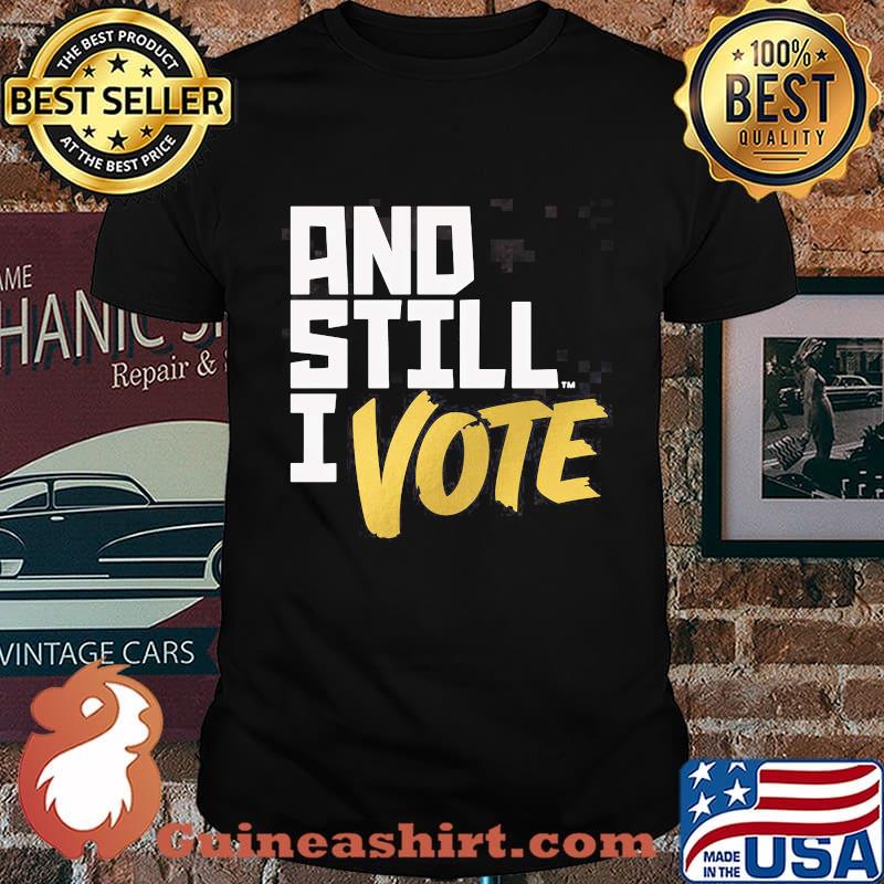Official and still I vote shirt