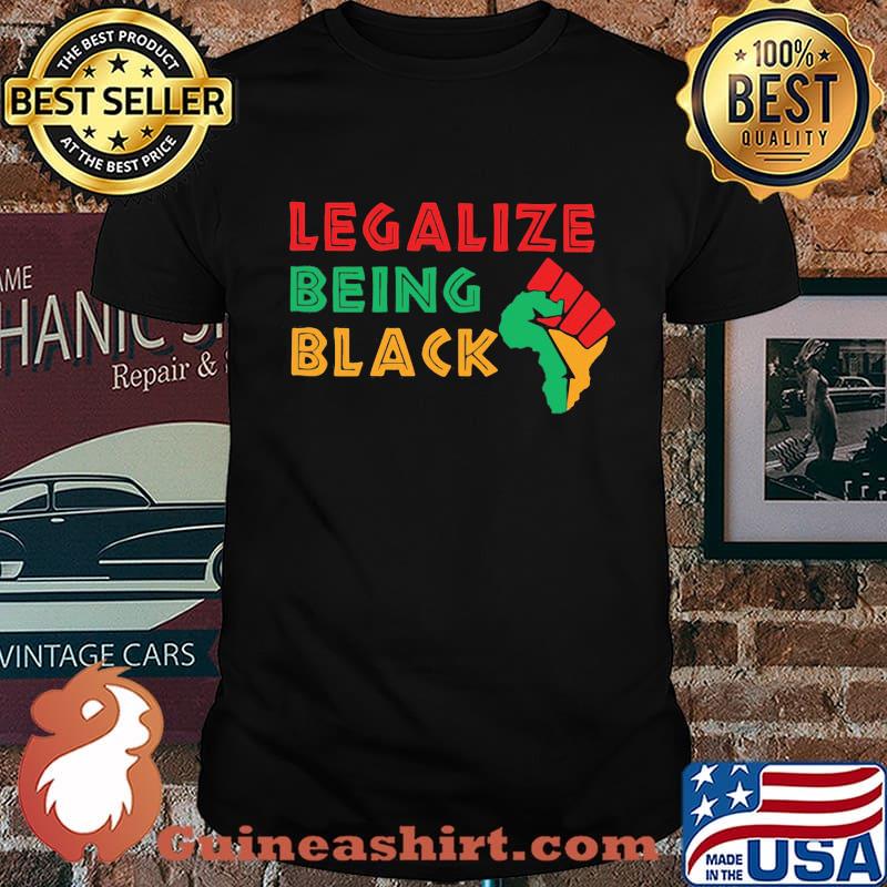 Official Fist Isolated Legalize Being Black Shirt
