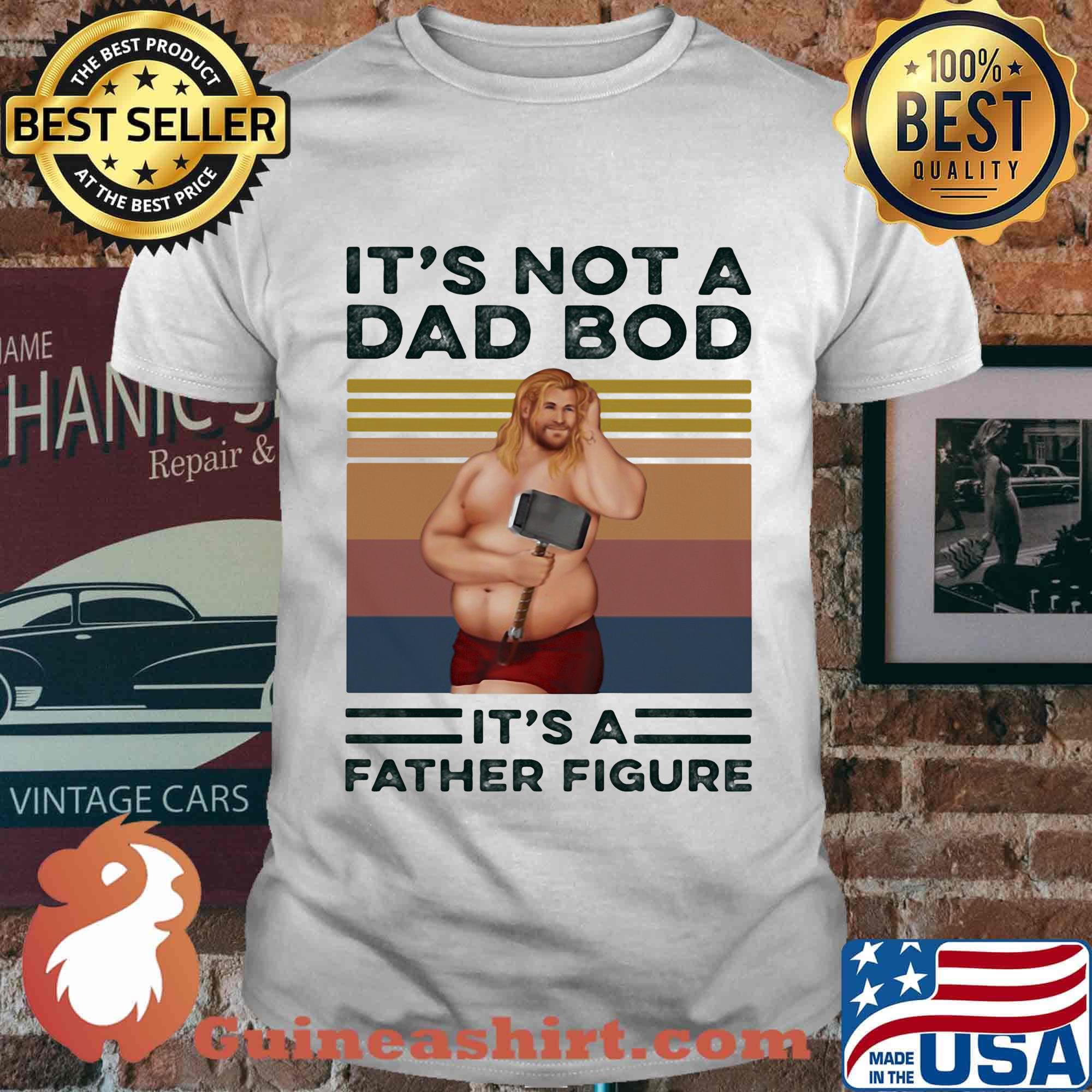 Official It's not a dad bod it's a father figure Thor vintage retro shirt