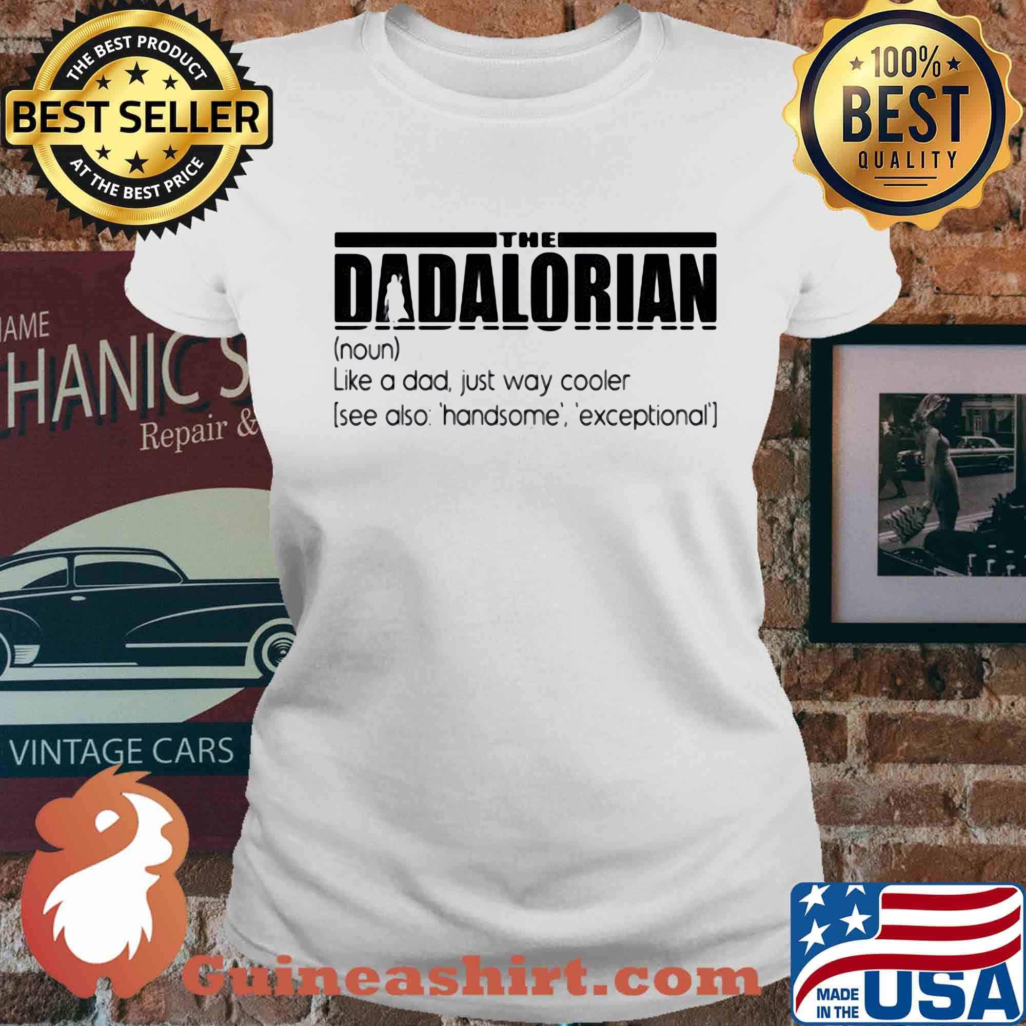 Official The Dadalorian like a dad just way cooler s Ladies tee