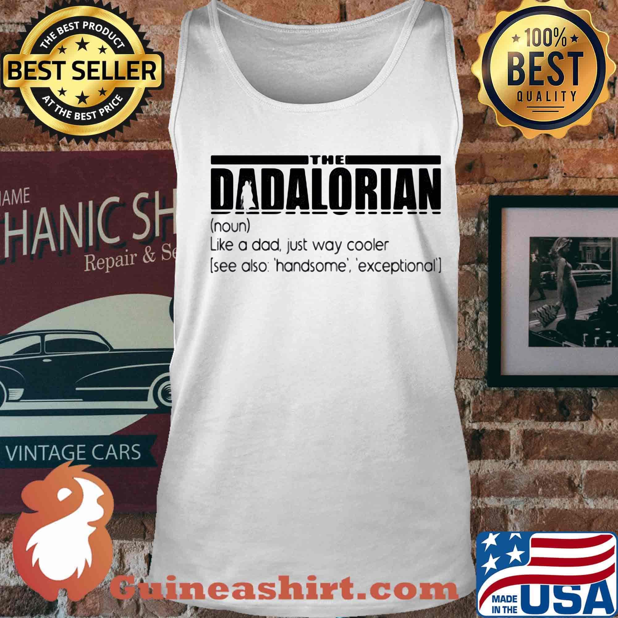 Official The Dadalorian like a dad just way cooler s Tank top