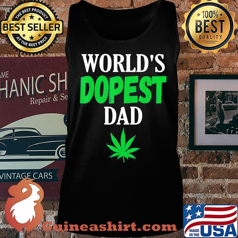 Official World's dopest dad weed s Tank top