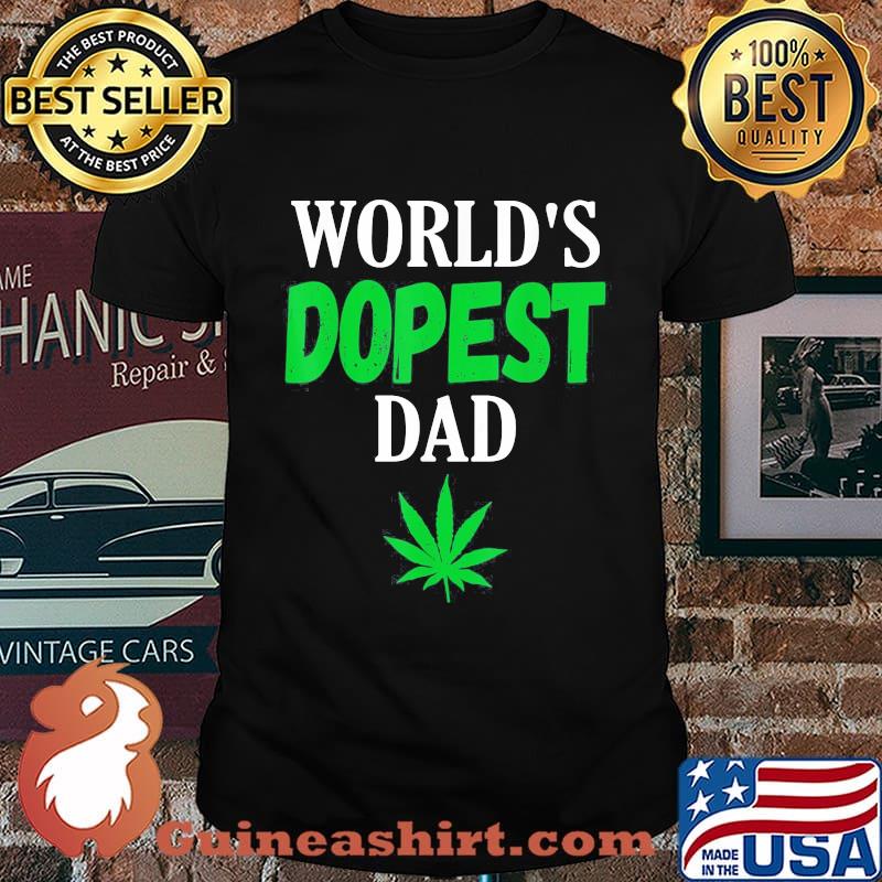 Official World's dopest dad weed shirt