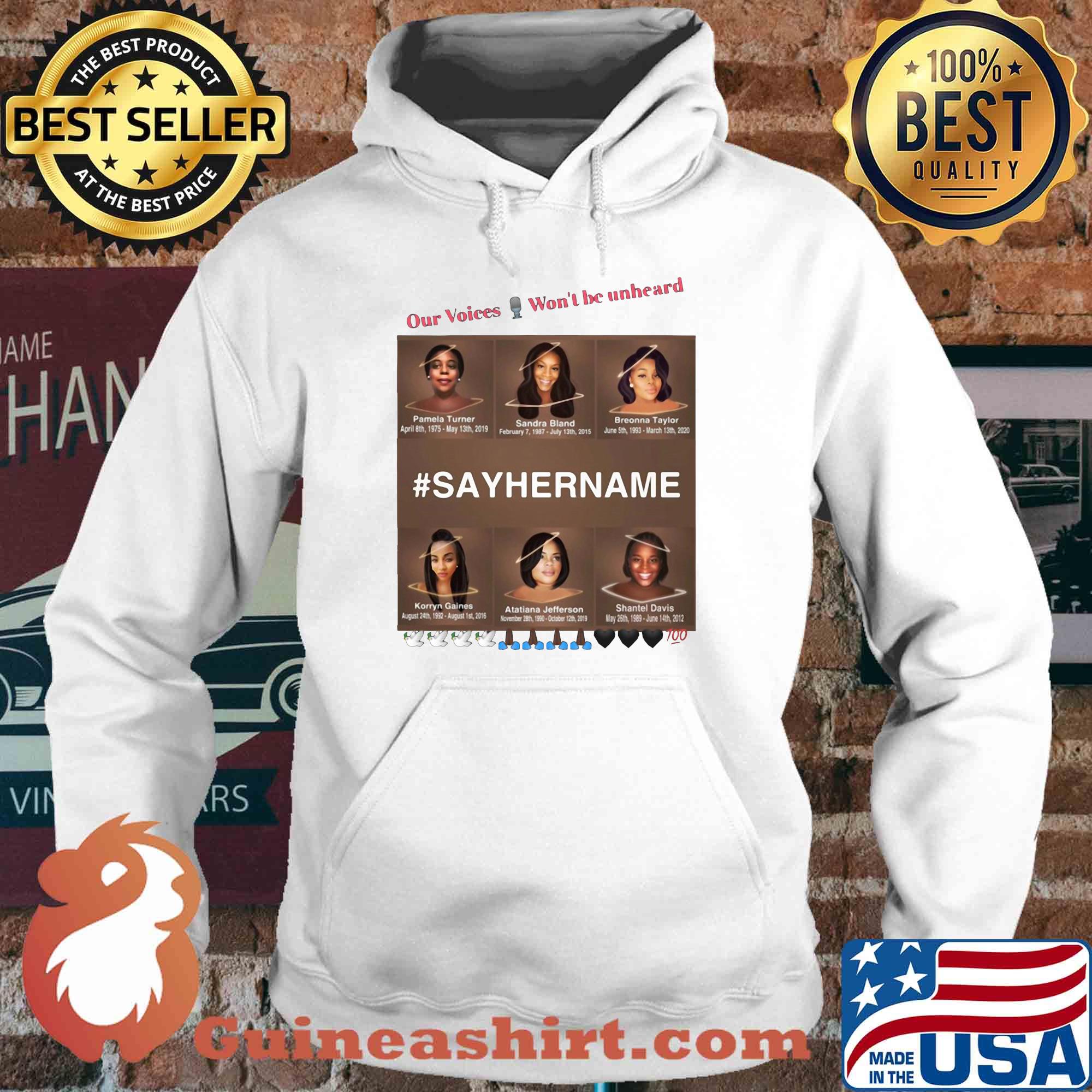 Our voices won't be unheard say her name s Hoodie