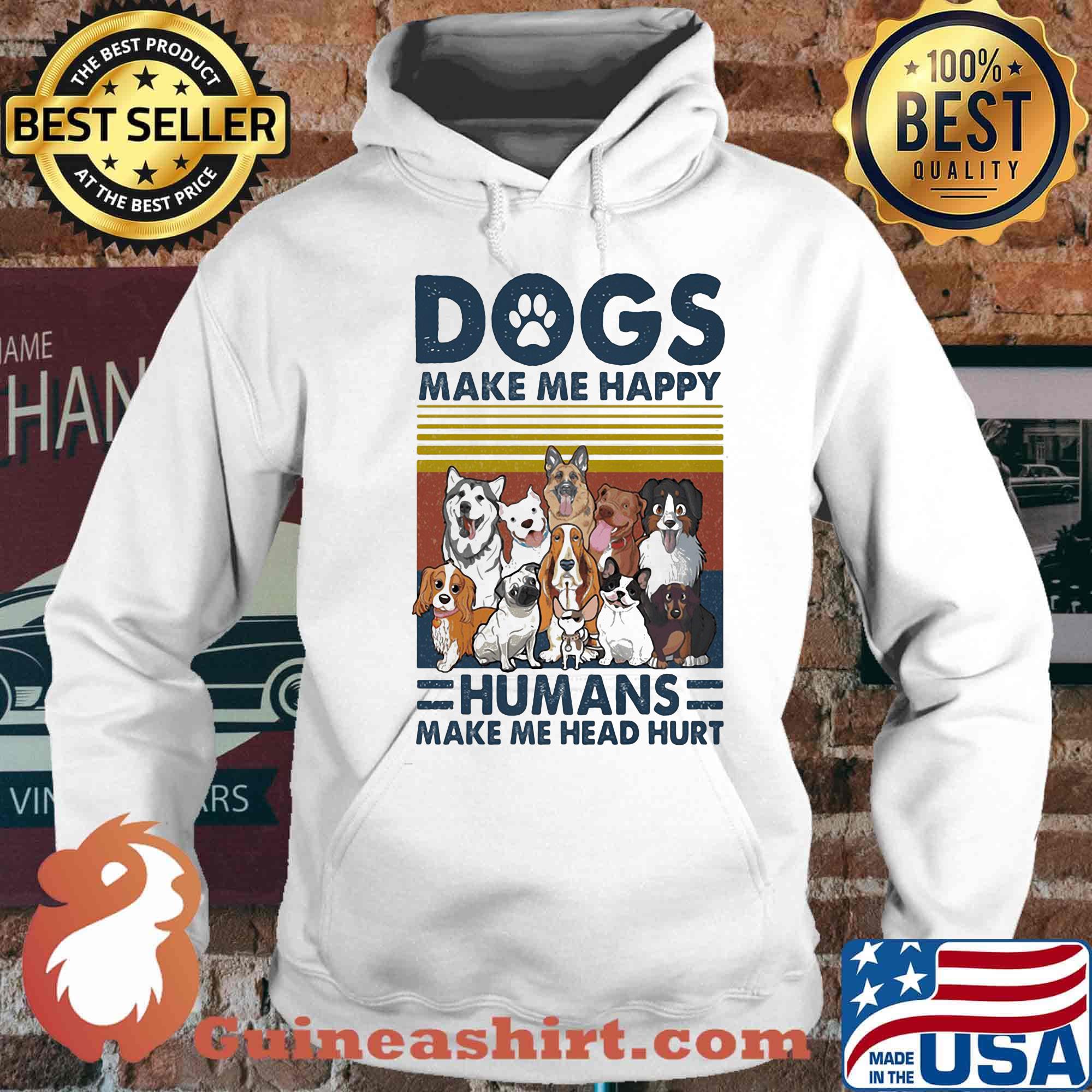 Paw dogs make me happy humans make me head hurt version 2 vintage retro s Hoodie