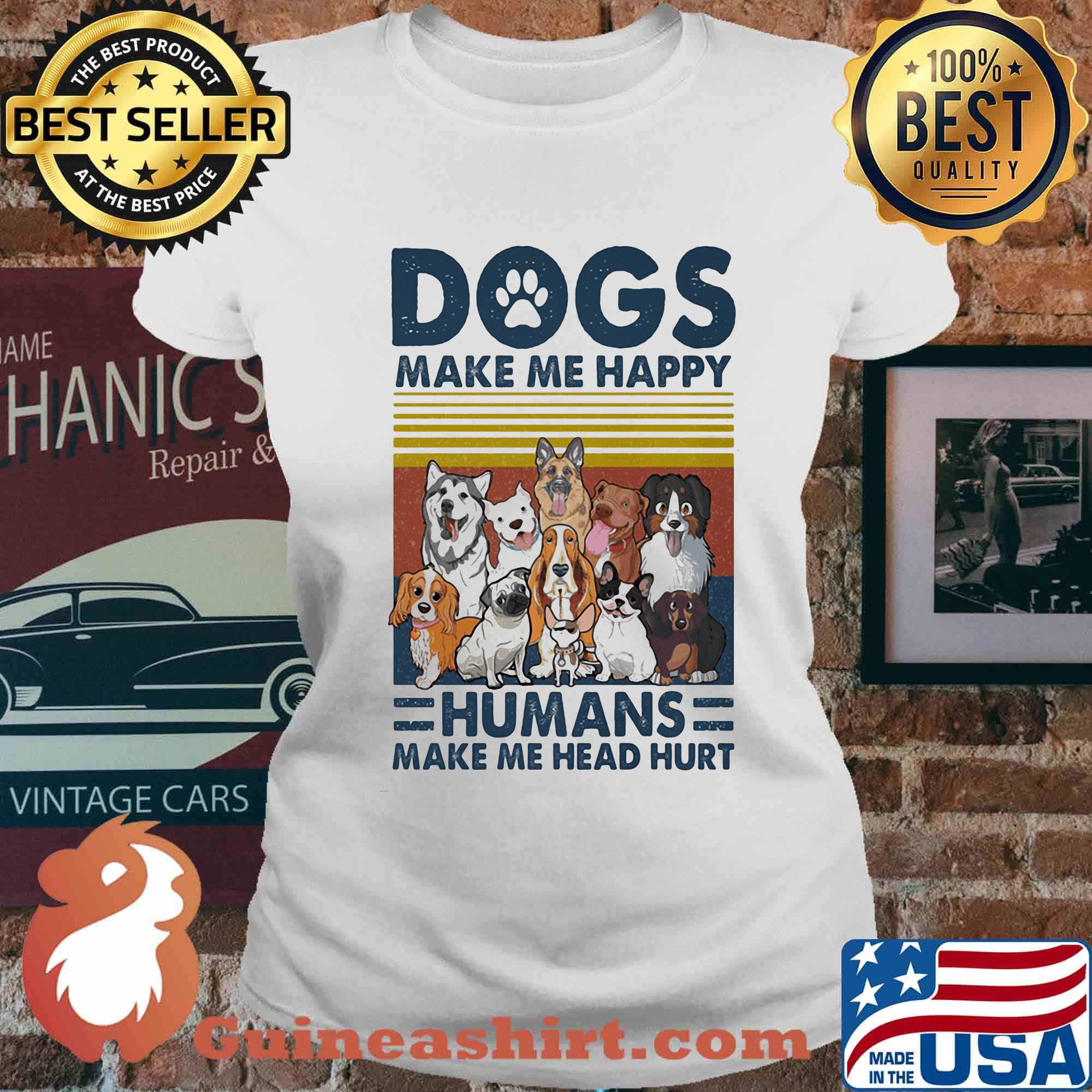 Paw dogs make me happy humans make me head hurt version 2 vintage retro s Ladies tee