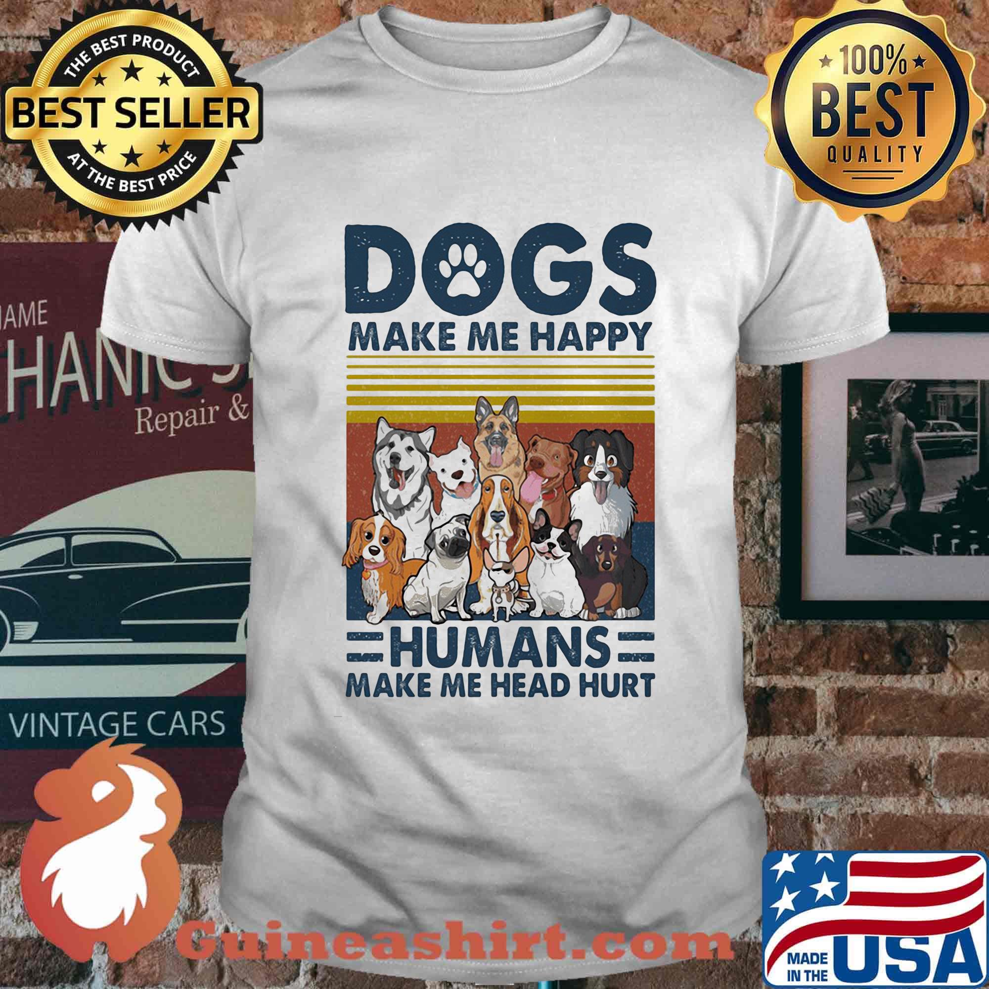 Paw dogs make me happy humans make me head hurt version 2 vintage retro shirt