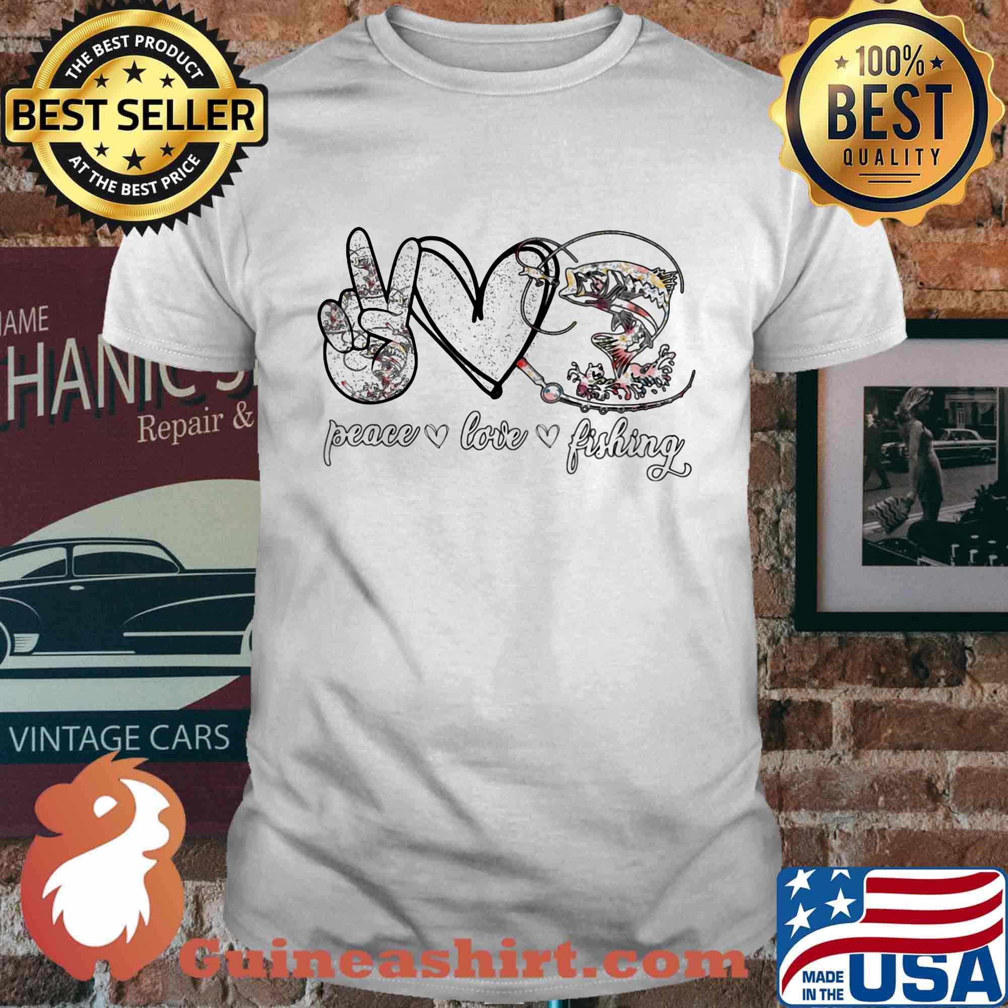 Peace love fishing classic shirt
