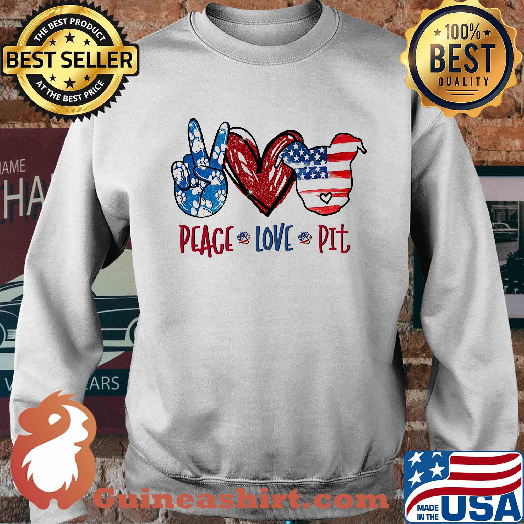Peace love pitbull heart American flag veteran Independence day s Sweater
