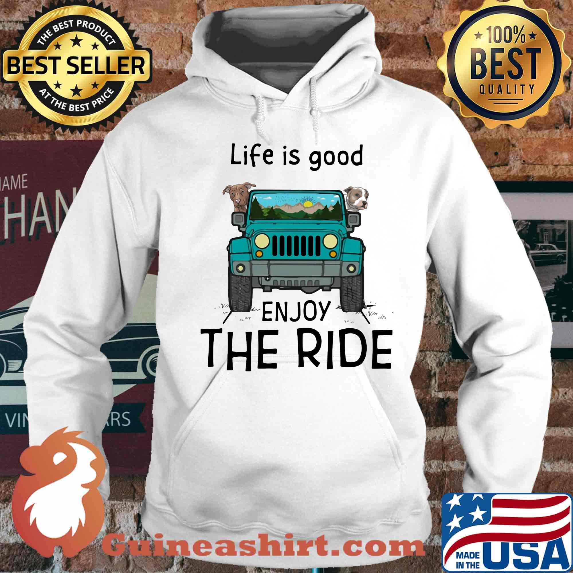 Pitbull life is good enjoy the ride jeep s Hoodie