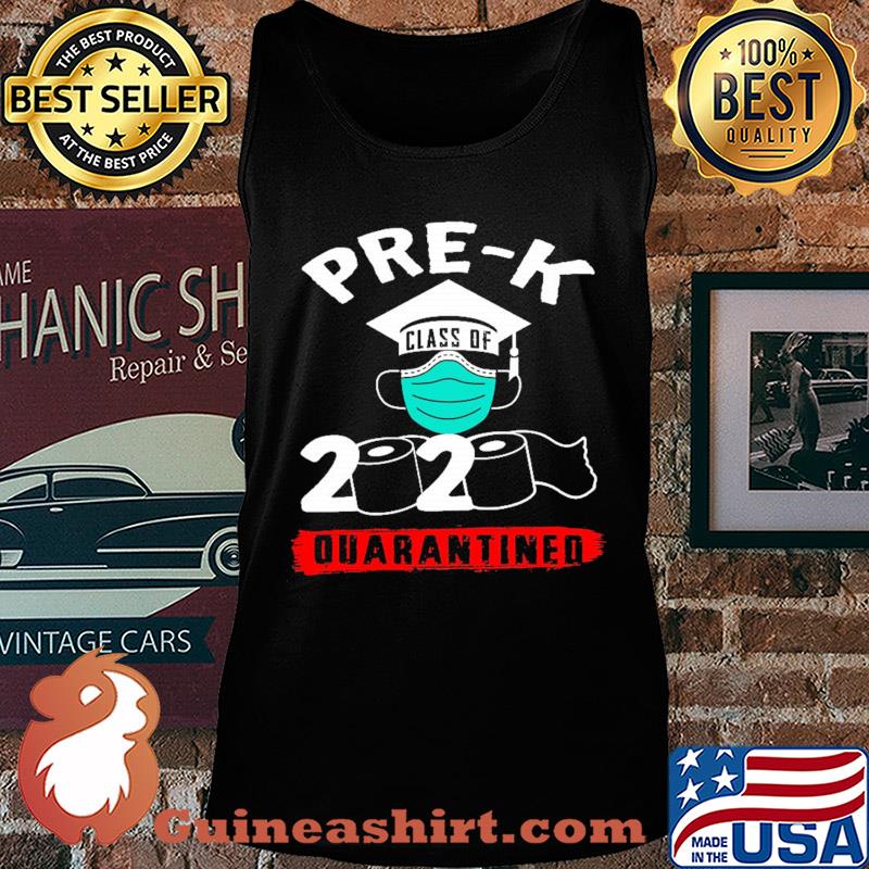 Pre-k grad graduation class of 2020 quarantined toilet paper mask s Tank top