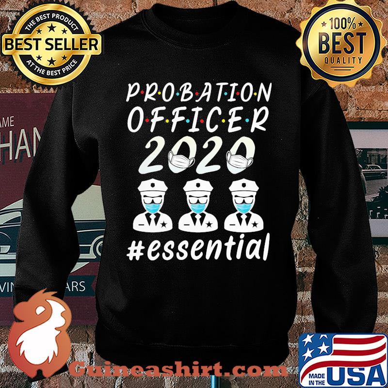 Probation officer 2020 mask essential s Sweater