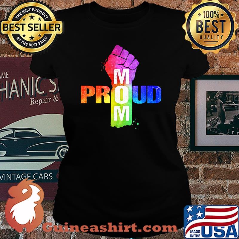 Proud Mom Strong Hand LGBT Shirt Laides tee