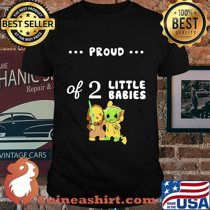 Proud of 2 little babies pokemon and baby yoda shirt