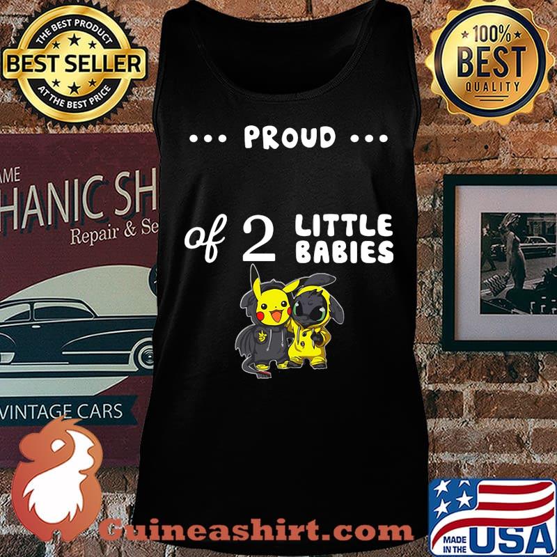Proud of 2 little babies pokemon and toothless s Tank top