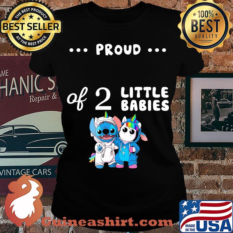 Proud of 2 little babies stitch and unicorn s Laides tee