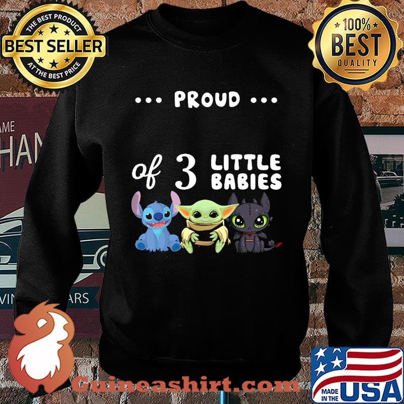 Proud of 3 little babies stitch baby yoda and toothless s Sweater