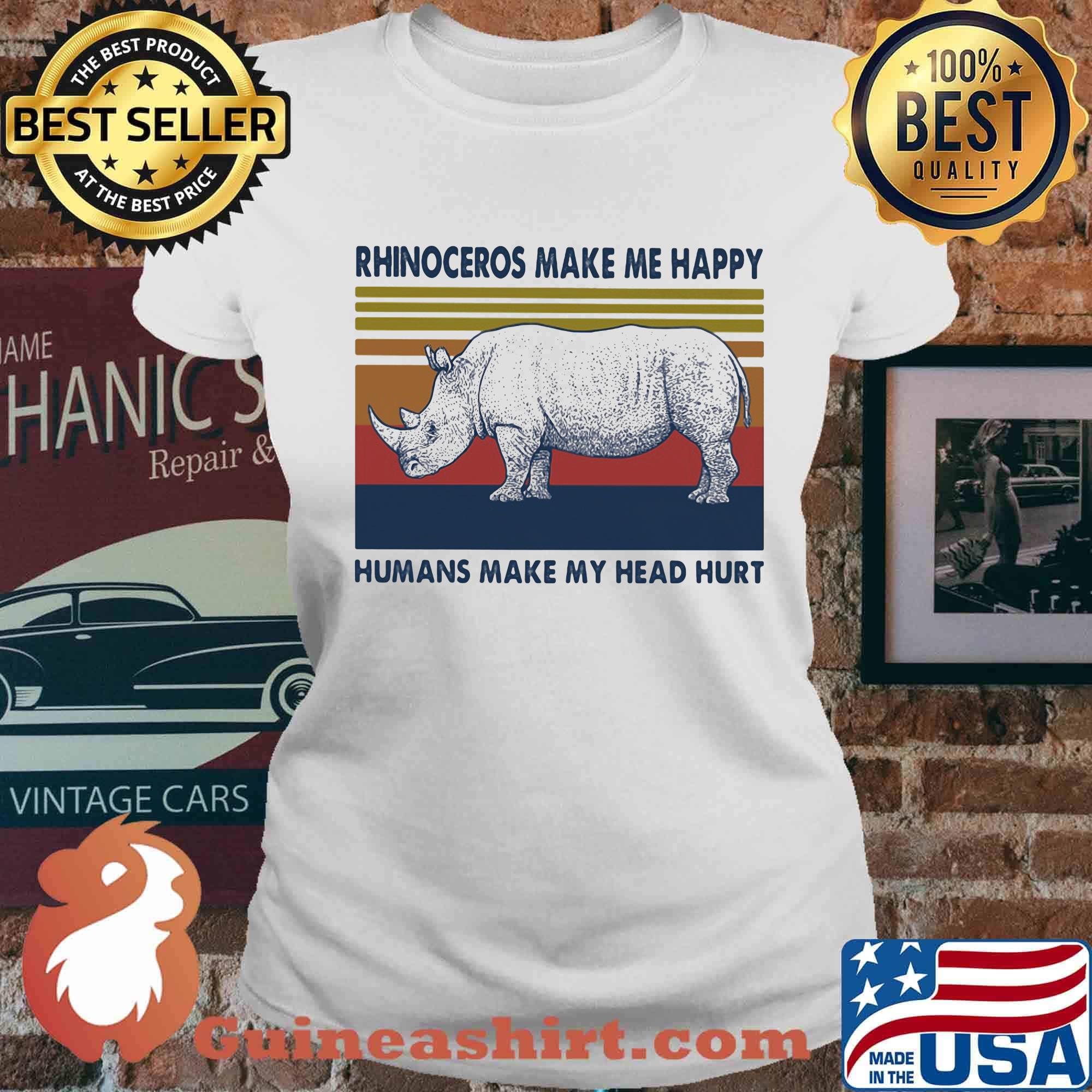 Rhinoceros make me happy humans make my head hurt vintage retro s Ladies tee
