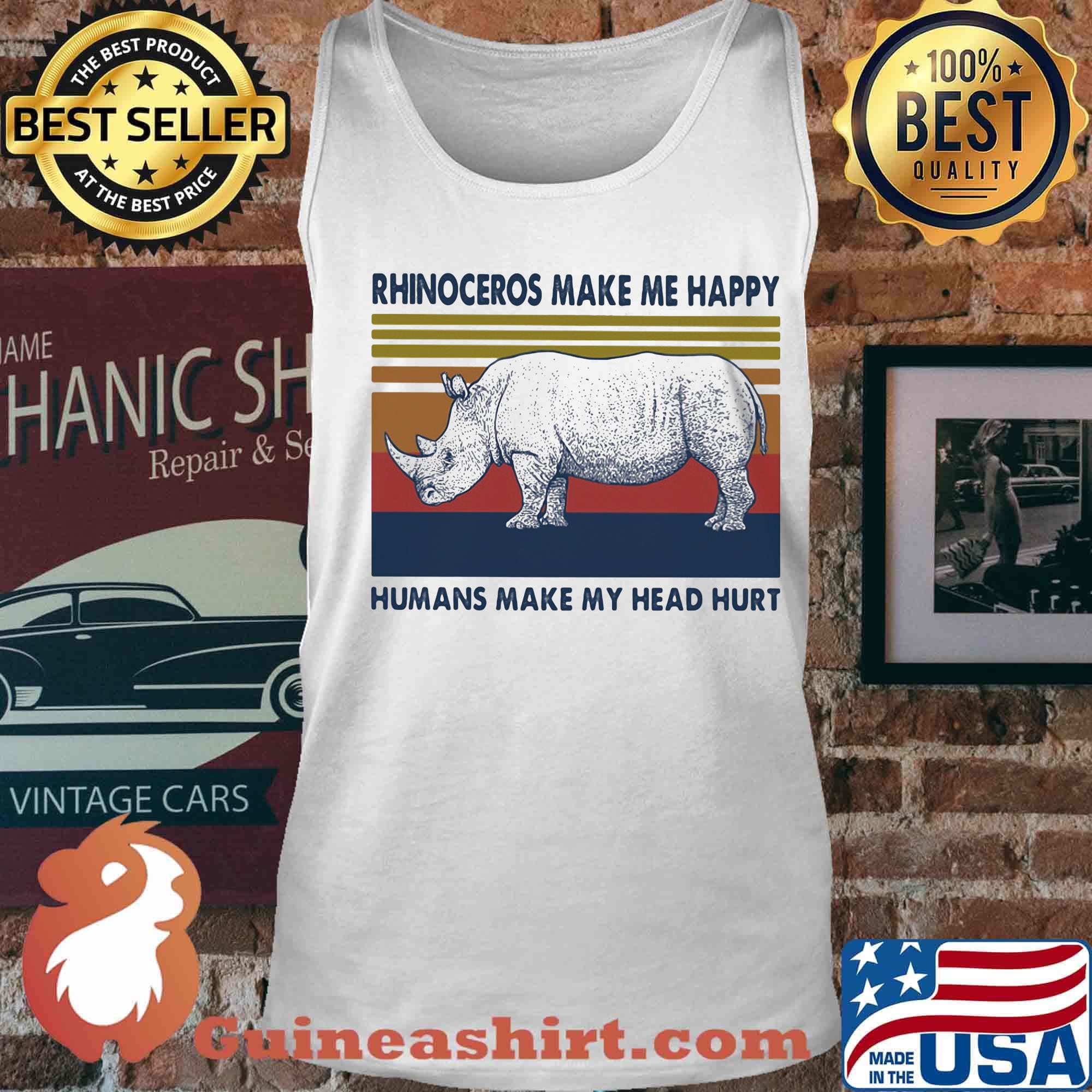 Rhinoceros make me happy humans make my head hurt vintage retro s Tank top