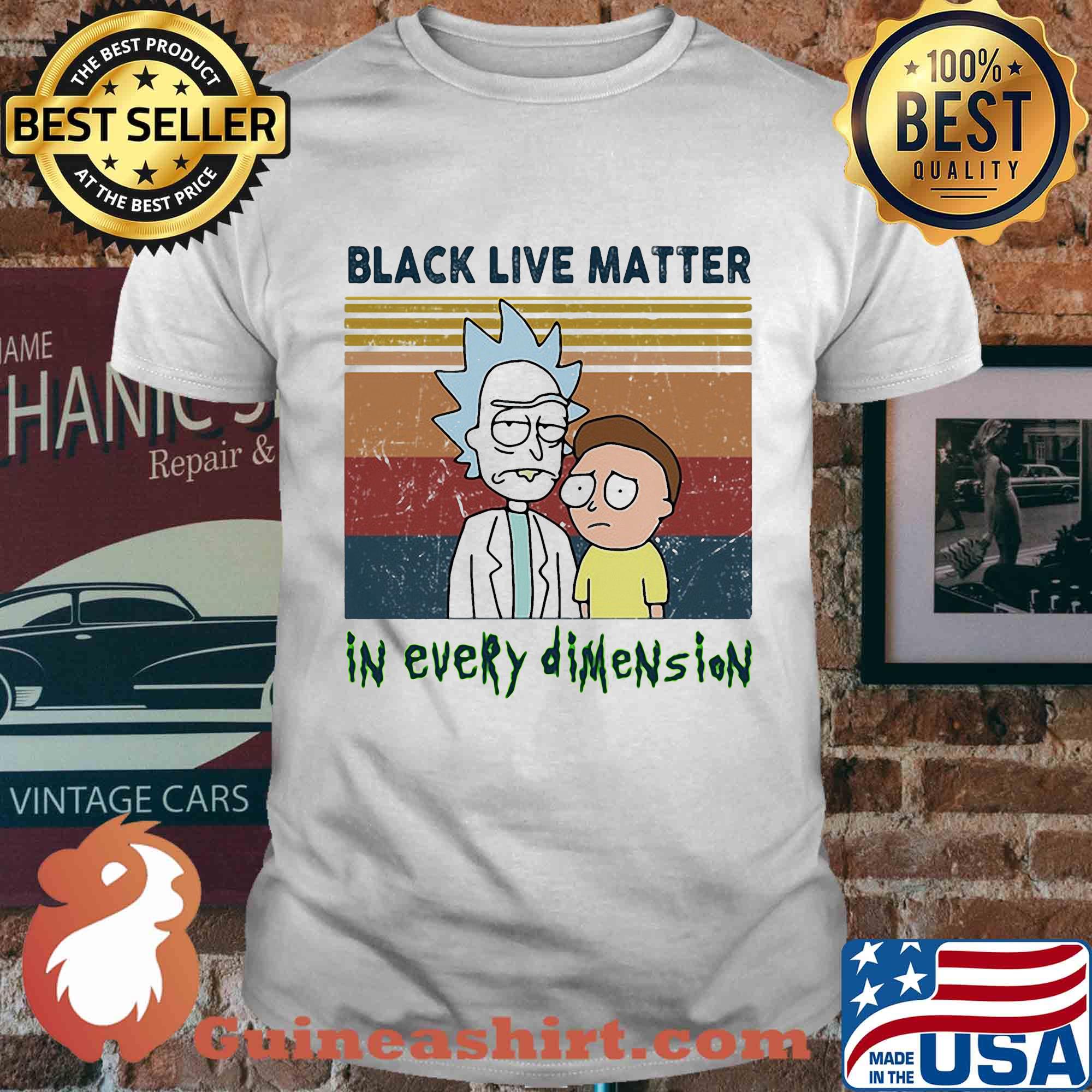 Rick and morty black live matter in every dimension vintage retro shirt