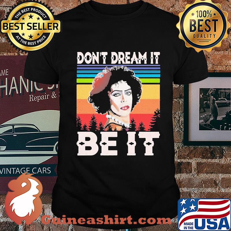 Rocky Horror don't dream it be it vintage Shirt