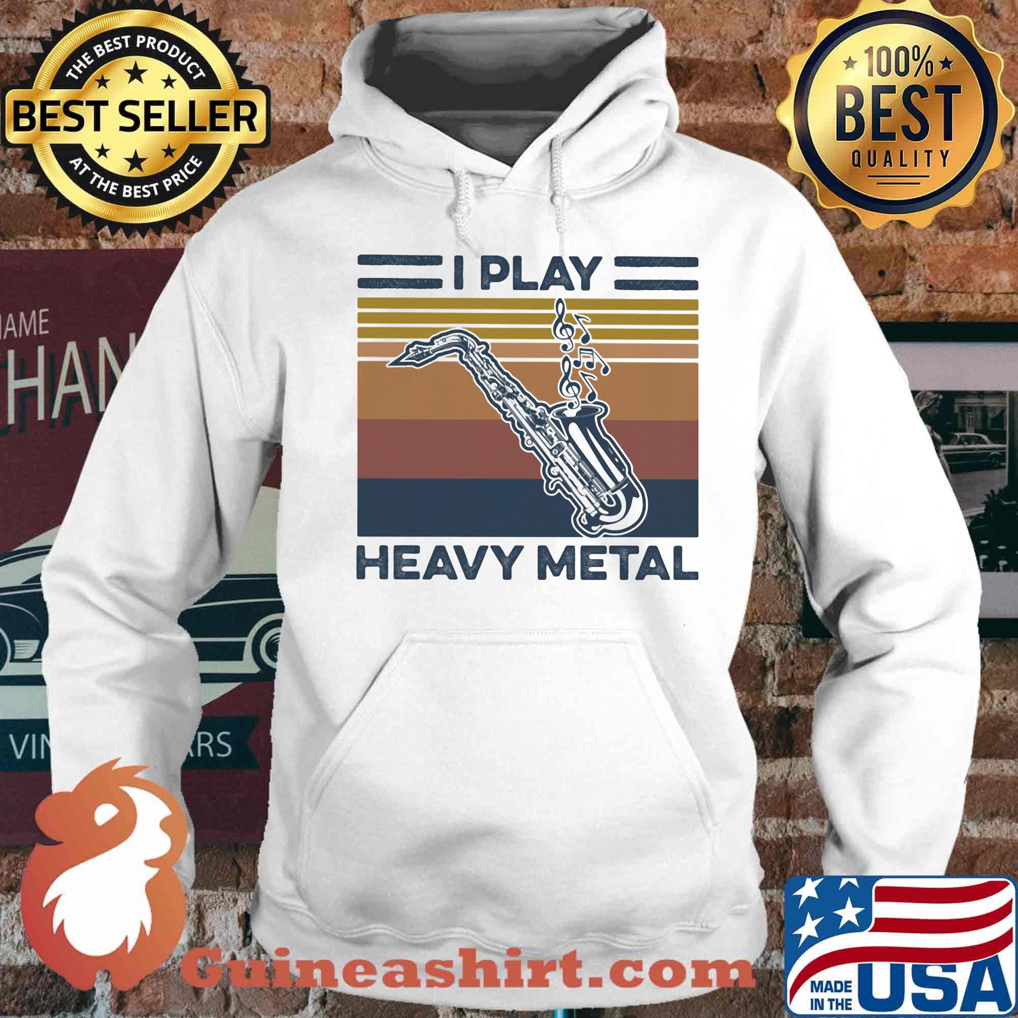 Saxophone I play heavy metal vintage retro s Hoodie