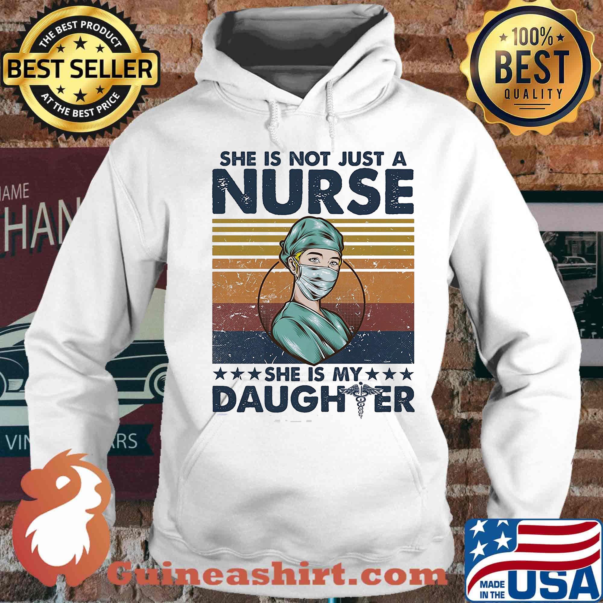 she is not just a nurse she is my daughter vintage retro s Hoodie