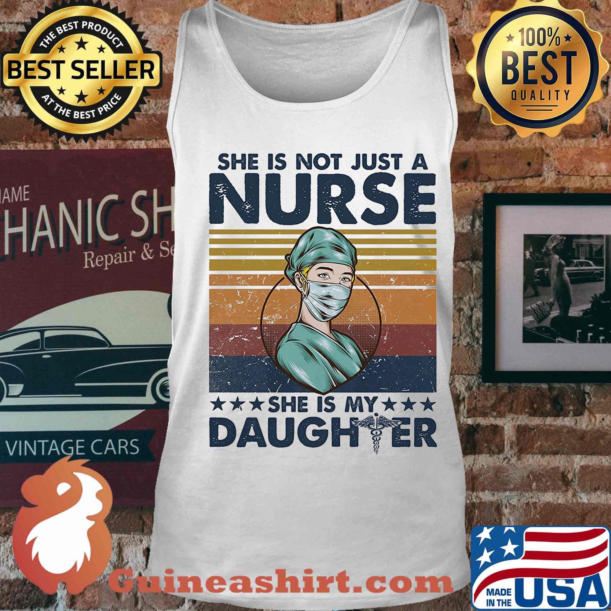 she is not just a nurse she is my daughter vintage retro s Tank top