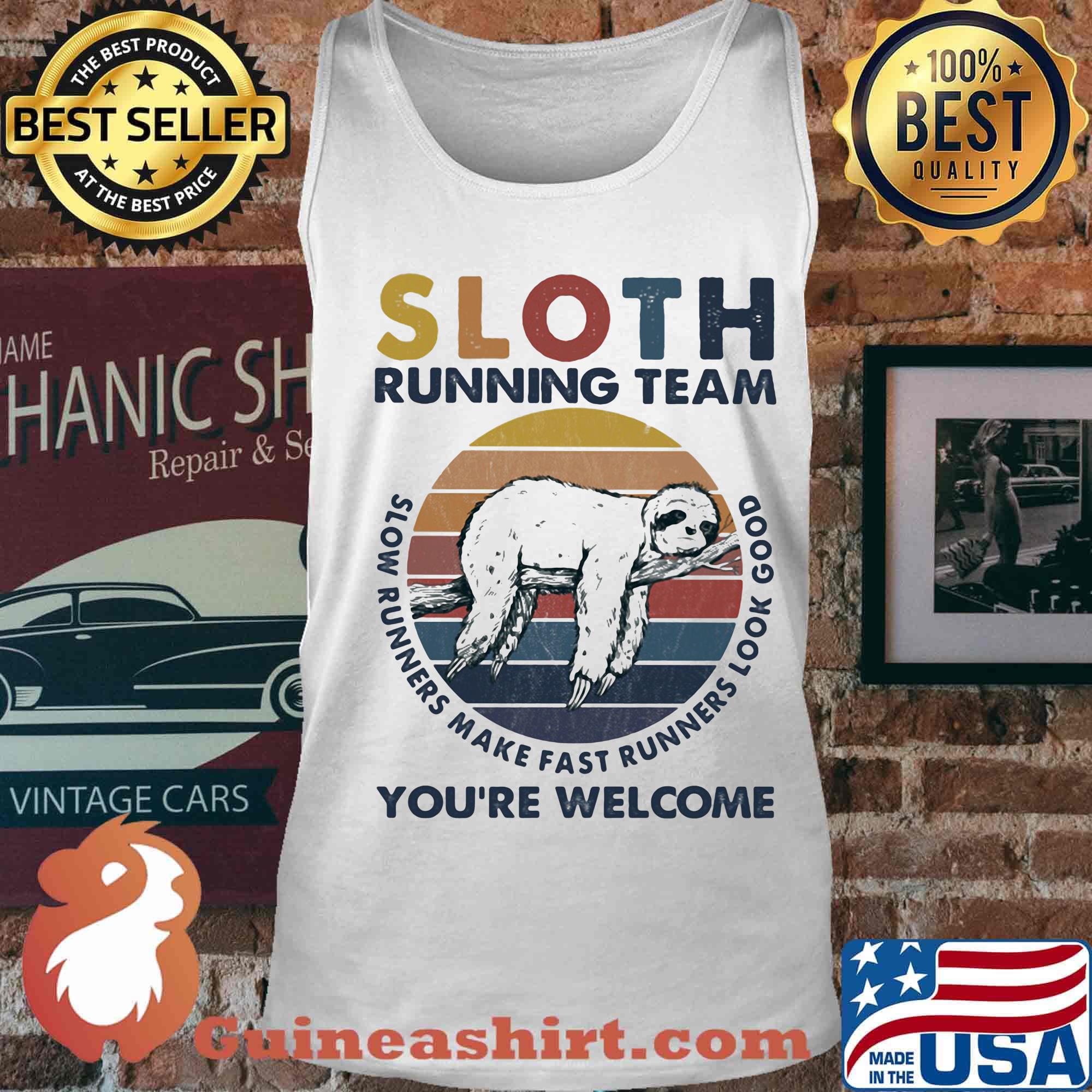 Sloth running team slow runners make fast runners look good you're welcome vintage retro s Tank top