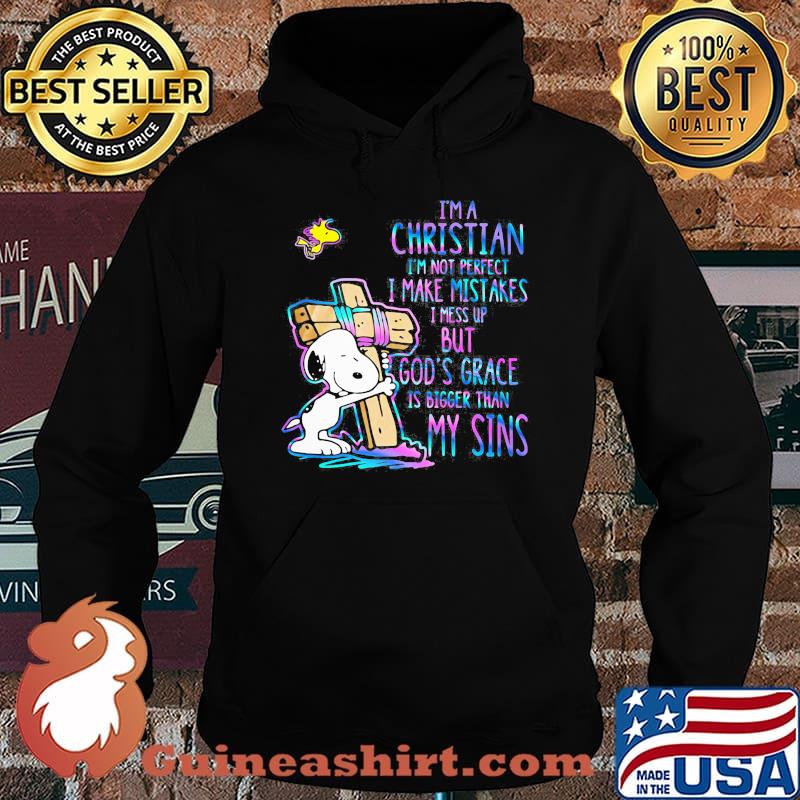 Snoopy i'm a christian im not perfect i make mistakes i mess up but god's grace is bigger my sins hrit Hoodie
