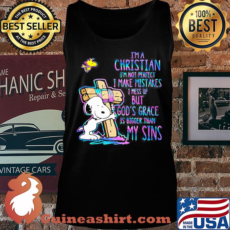 Snoopy i'm a christian im not perfect i make mistakes i mess up but god's grace is bigger my sins hrit Tank top
