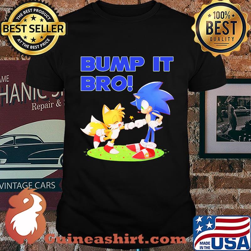 Sonic and tails bump it bro shirt