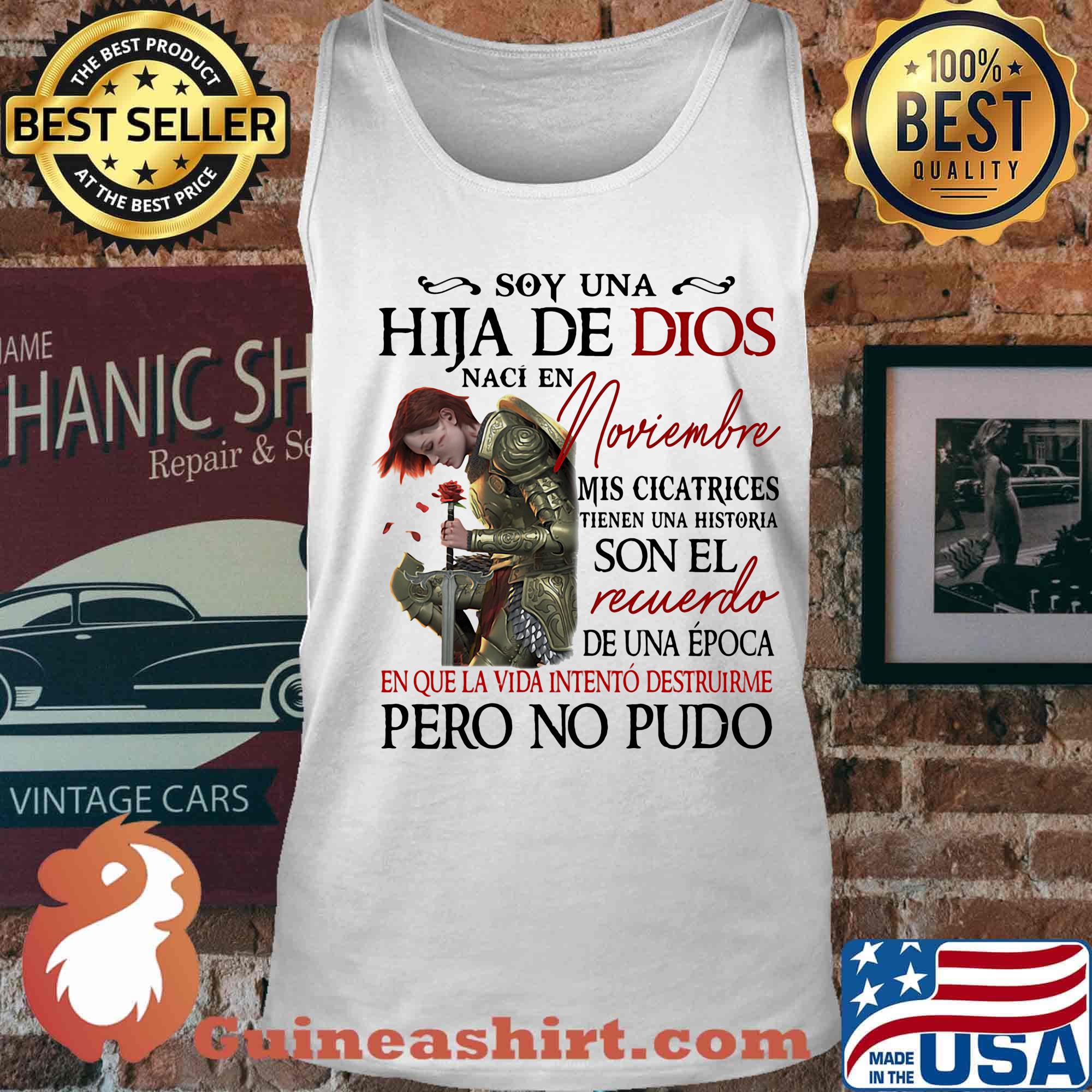 Soy Una Hija De Dios Naci En Noviembre Mis Cicatrices Son El Recuerdo Pero No Pudo Shirt Tank top