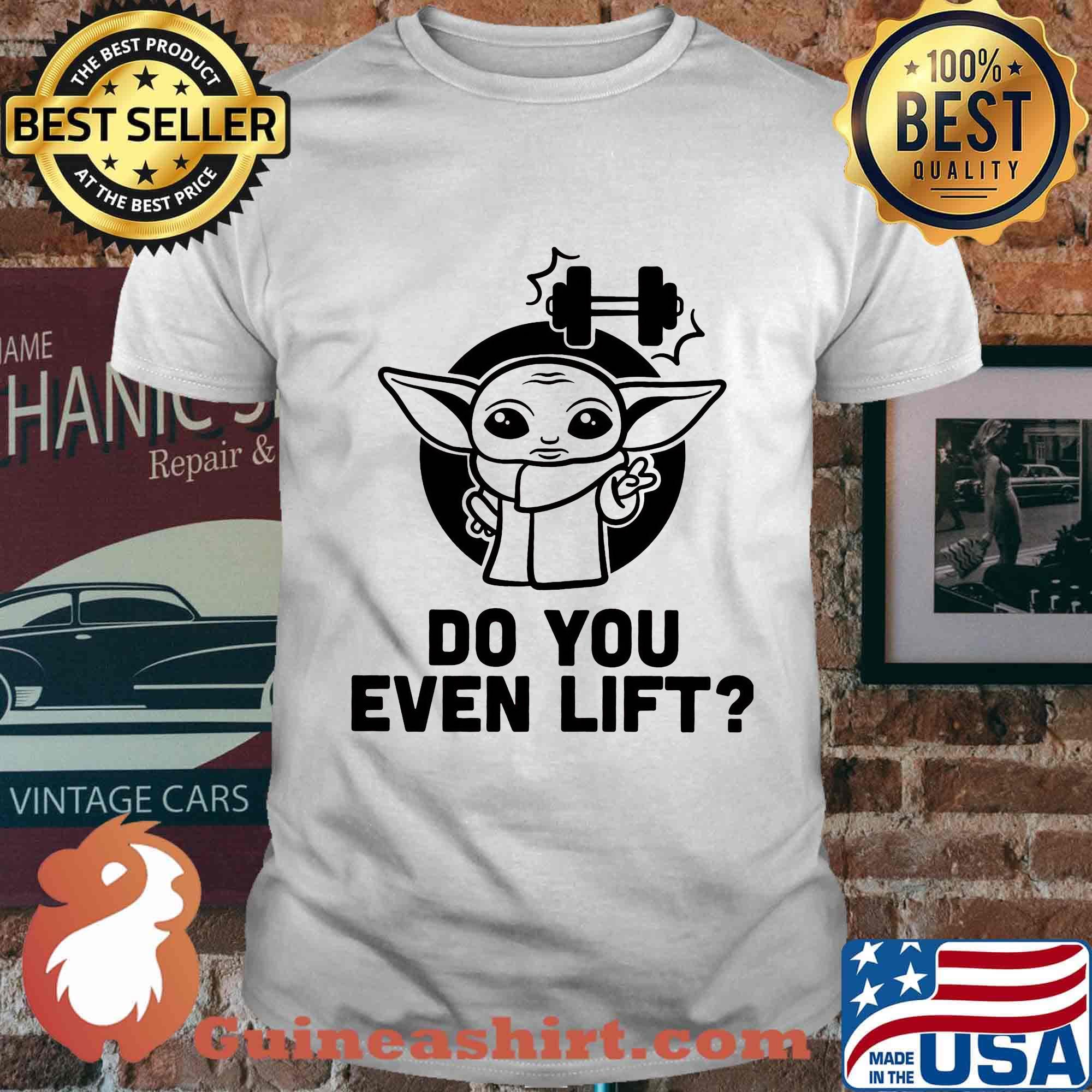Star wars baby yoda weightlifting do you even lift shirt