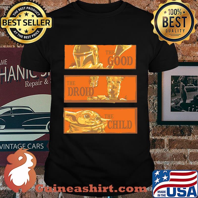 Star wars the good the droid the child shirt