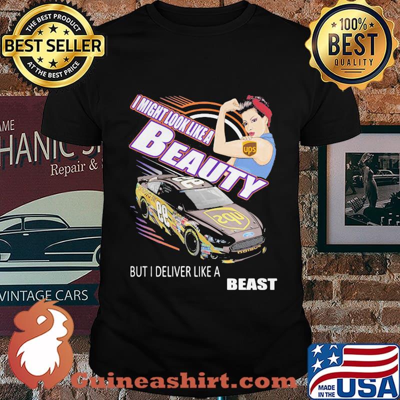 Strong woman i might look like a ups beauty but i deliver like a beast car shirt