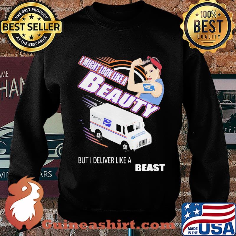 Strong woman i might look like a usps beauty but i deliver like a beast car s Sweater